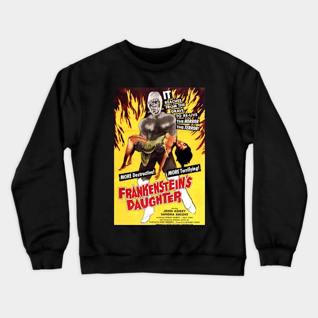 Classic Drive-In Movie Poster - Frankenstein's Daughter Crewneck Sweatshirt by Starbase79